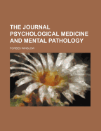 The Journal Psychological Medicine and Mental Pathology