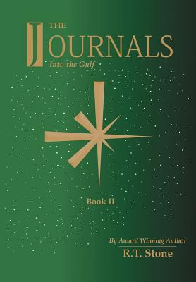 The Journals Book II - Stone, R T