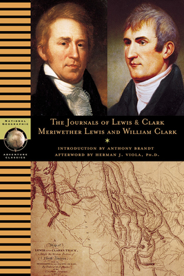 The Journals of Lewis and Clark - Lewis, Meriwether, and Clark, William