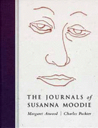 The Journals of Susanna Moodie: Poems