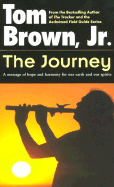 The Journey: A Message of Hope and Harmony for Our Earth and Our Spirits