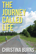 The Journey Called Life