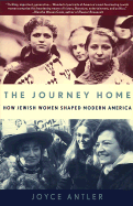 The Journey Home: How Jewish Women Shaped Modern America
