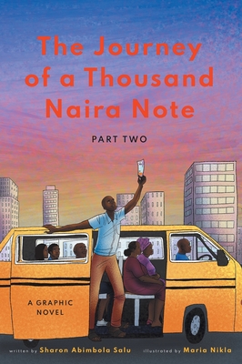 The Journey of a Thousand Naira Note: Part 2: A Graphic Novel - Salu, Sharon Abimbola