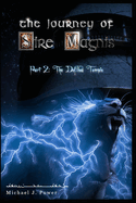 The Journey of Sire Magnis: Part 2: The Defiled Temple