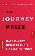 The Journey Prize Stories 28: The Best of Canada's New Writers