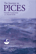 The Journey to Pices: Scientific Cooperation in the North Pacific