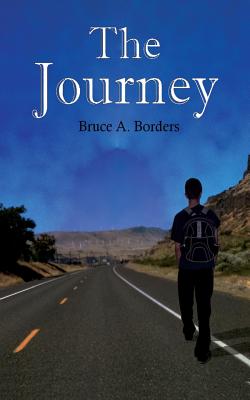 The Journey - Borders, Bruce A