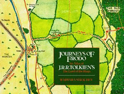 The Journeys of Frodo: Atlas of J.R.R.Tolkien's "Lord of the Rings"