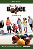 The Joy of Bocce: 3rd Edition