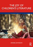 The Joy of Children's Literature