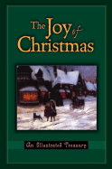 The Joy of Christmas: An Illustrated Treasury - Publishers, Moody, and Moody Press (Creator)