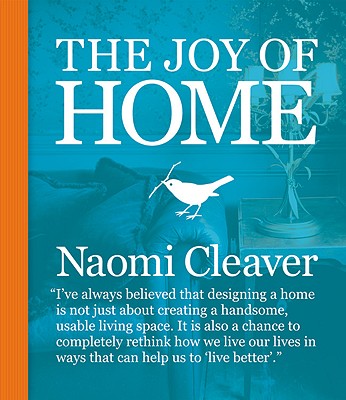 The Joy of Home - Cleaver, Naomi