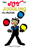 The Joy of Juggling - Finnigan, Dave