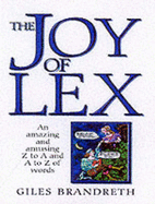 The Joy of Lex - Brandreth, Gyles Daubeney