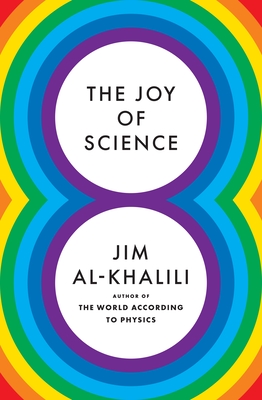 The Joy of Science - Al-Khalili, Jim