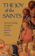 The Joy of the Saints: Spiritual Readings Throughout the Year