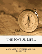 The Joyful Life