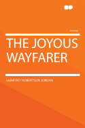 The Joyous Wayfarer
