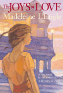 The Joys of Love - L'Engle, Madeleine