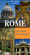 The Jubilee Guide to Rome: The Four Basilicas the Great Pilgrimage - Braghin, Andrea, and Rouillard, Philippe, O.S.B (Editor), and Coloni, M J (Editor)