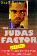 The Judas Factor: The Plot to Kill Malcolm X - Evanzz, Karl