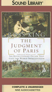 The Judgment of Paris: The Revolutionary Decade That Gave the World Impressionism - King, Ross, and Layton, Tristan (Narrator)