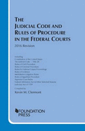 The Judicial Code and Rules of Procedure in the Federal Courts, 2016 Revision