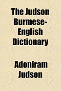 The Judson Burmese-English Dictionary