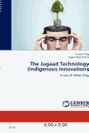 The Jugaad Technology (Indigenous Innovations)