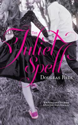 The Juliet Spell - Rees, Douglas