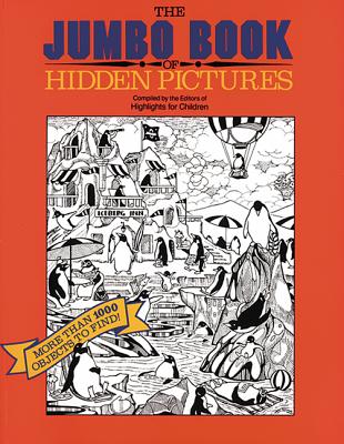 The Jumbo Book of Hidden Pictures - Highlights for Children