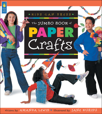 The Jumbo Book of Paper Crafts - Lewis, Amanda