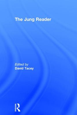 The Jung Reader - Tacey, David (Editor)