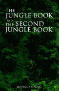 The Jungle Book and the Second Jungle Book