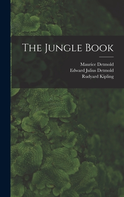 The Jungle Book - Kipling, Rudyard, and Detmold, Edward Julius, and Detmold, Maurice