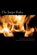 The Junpo Roku: The Dharma of Junpo Denis Kelly