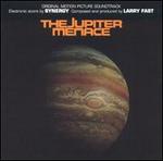The Jupiter Menace [Original Motion Picture Soundtrack]