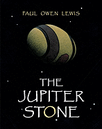 The Jupiter Stone - Lewis, Paul Owen, and Lewis, Owen Paul