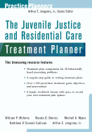 The Juvenile Justice and Residential Care Treatment Planner