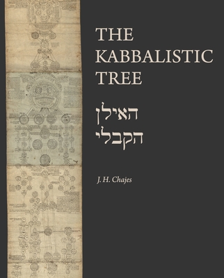 The Kabbalistic Tree / &#1492;&#1488;&#1497;&#1500;&#1503; &#1492;&#1511;&#1489;&#1500;&#1497; - Chajes, J H