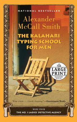 The Kalahari Typing School for Men - McCall Smith, Alexander