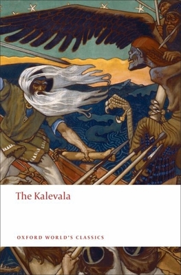 The Kalevala - Lnnrot, Elias, and Bosley, Keith