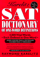 The Karelitz SAT Dictionary of One-Word Definitions - Karelitz, Raymond