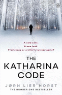 The Katharina Code: The Cold Case Quartet, Book 1