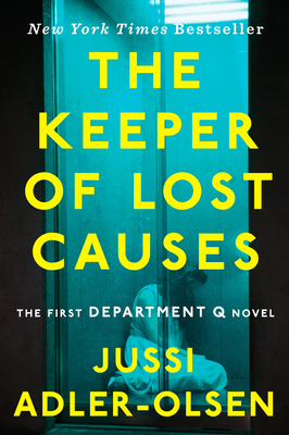 The Keeper of Lost Causes: The First Department Q Novel - Adler-Olsen, Jussi