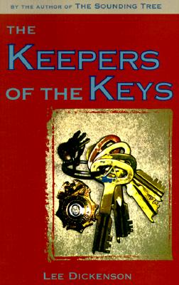 The Keepers of the Keys - Dickenson, Lee, and Dickinson, Lee
