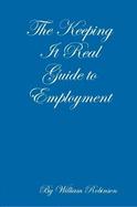The Keeping It Real Guide to Employment