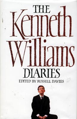 The Kenneth Williams Diaries - Davies, Russell (Editor), and Williams, Kenneth (Original Author)