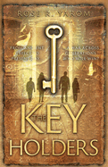 The Key Holders: A Novel